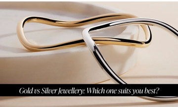 Gold vs. Silver Jewellery: Which One Suits You Best?